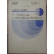 LUCRARI PRACTICE DE DEPANARE A RADIORECEPTOARELOR