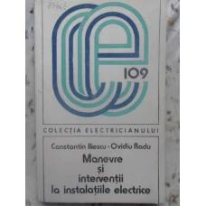 MANEVRE SI INTERVENTII LA INSTALATIILE ELECTRICE