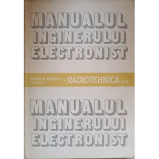MANUALUL INGINERULUI ELECTRONIST VOL.3 RADIOTEHNICA