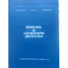 MATERIALE SI COMPONENTE ELECTRONICE