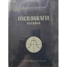 OSCILOGRAFUL CATODIC
