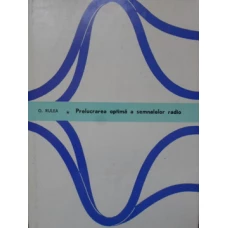PRELUCRAREA OPTIMA A SEMNALELOR RADIO