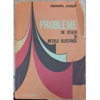 PROBLEME DE STATII SI RETELE ELECTRICE PROBLEME DE STATII SI RETELE ELECTRICE