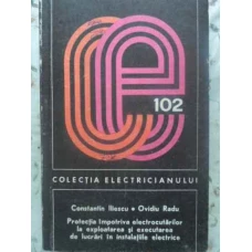 PROTECTIA IMPOTRIVA ELECTROCUTARILOR LA EXPLOATAREA SI EXECUTAREA DE LUCRARI IN INSTALATIILE ELECTRICE