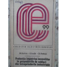 PROTECTIA IMPOTRIVA INCENDIILOR IN GOSPODARIILE DE CABLURI DIN INTREPRINDERILE INDUSTRIALE