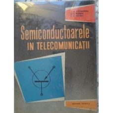 SEMICONDUCTOARELE IN TELECOMUNICATII