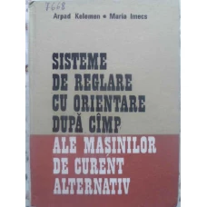 SISTEME DE REGLARE CU ORIENTARE DUPA CAMP ALE MASINILOR DE CURENT ALTERNATIV