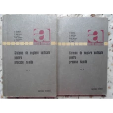 SISTEME DE REGLARE UNIFICATE PENTRU PROCESE RAPIDE VOL.1-2