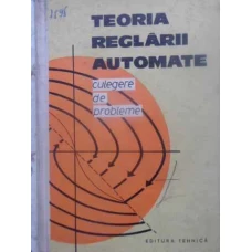 TEORIA REGLARII AUTOMATE. CULEGERE DE PROBLEME