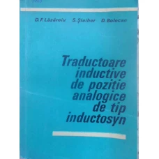 TRADUCTOARE INDUCTIVE DE POZITIE ANALOGICE DE TIP INDUCTOSYN