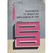 TRANSMISIUNI CU MODULATIA IMPULSURILOR IN COD