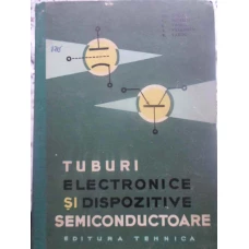TUBURI ELECTRONICE SI DISPOZITIVE SEMICONDUCTOARE