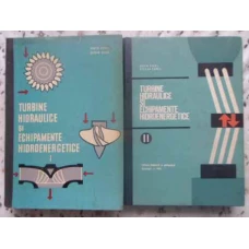 TURBINE HIDRAULICE SI ECHIPAMENTE HIDROENERGETICE VOL.1-2