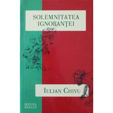 SOLEMNITATEA IGNORANTEI. ESEURILE DE LA STUTTGART II
