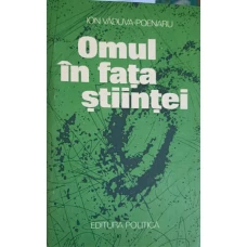 OMUL IN FATA STIINTEI. ROLUL CUNOASTERII IN FORMAREA OMULUI NOU