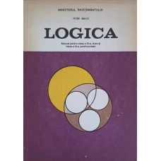 LOGICA, MANUAL PENTRU CLASA A IX-A, LICEE SI CLASA A XI-A, SCOLI NORMALE