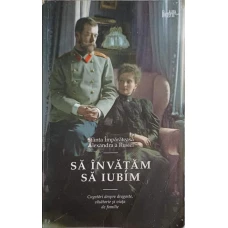 SA INVATAM SA IUBIM. CUGETARI DESPRE DRAGOSTE, CASATORIE SI VIATA DE FAMILIE