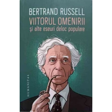 VIITORUL OMENIRII SI ALTE ESEURI DELOC POPULARE