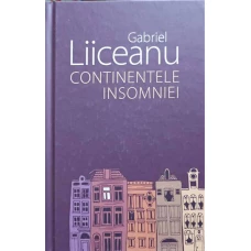 CONTINENTELE INSOMNIEI