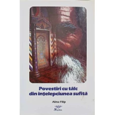 POVESTIRI CU TALC DIN INTELEPCIUNEA SUFITA