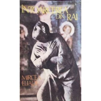 INTOARCEREA DIN RAI INTOARCEREA DIN RAI