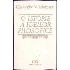 O ISTORIE A IDEILOR FILOSIFICE