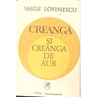 CREANGA SI CREANGA DE AUR