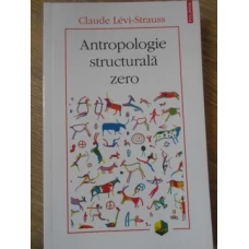 ANTROPOLOGIE STRUCTURALA ZERO