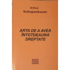 ARTA DE A AVEA INTOTDEAUNA DREPTATE