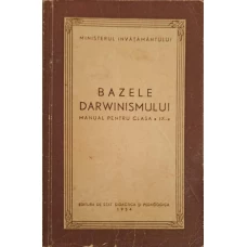 BAZELE DARWINISMULUI. MANUAL PENTRU CLASA A IX-A