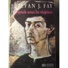CAIETELE UNUI FIU RISIPITOR