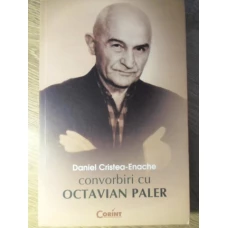 CONVORBIRI CU OCTAVIAN PALER