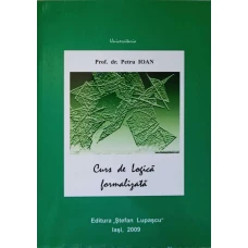 CURS DE LOGICA FORMALIZATA