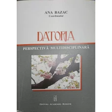 DATORIA, PERSPECTIVA MULTIDISCIPLINARA