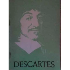 DESCARTES SI SPIRITUL STIINTIFIC MODERN DISCURS DESPRE METODA DE A NE CONDUCE BINE RATIUNEA SI A CAUTA ADEVARUL IN STIINTE
