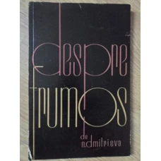 DESPRE FRUMOS