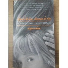 DINCOLO DE BINE, DINCOACE DE RAU. DESPRE IUBIRE