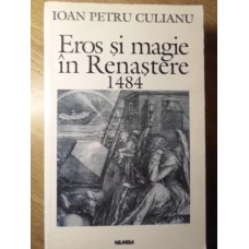EROS SI MAGIE IN RENASTERE 1484