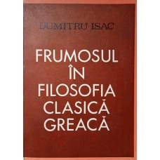 FRUMOSUL IN FILOSOFIA CLASICA GREACA