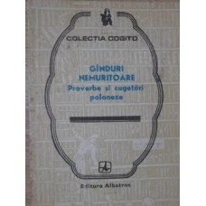 GANDURI NEMURITOARE. PROVERBE SI CUGETARI POLONEZE