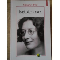 INRADACINAREA. PRELUDIU LA O DECLARATIE A DATORIILOR FATA DE FIINTA UMANA