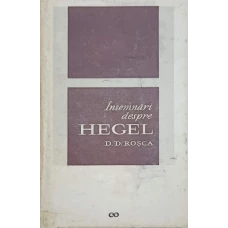 INSEMNARI DESPRE HEGEL