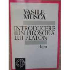 INTRODUCERE IN FILOSOFIA LUI PLATON