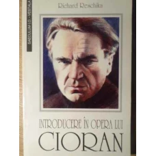 INTRODUCERE IN OPERA LUI CIORAN