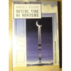 MITURI, VISE SI MISTERE