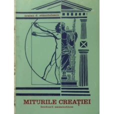 MITURILE CREATIEI. LECTURI SEMIOTICE