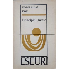 PRINCIPIUL POETIC. ESEURI