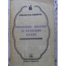PROVERBE, MAXIME SI AFORISME ARABE