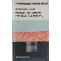 RUGATI-VA PENTRU FRATELE ALEXANDRU RUGATI-VA PENTRU FRATELE ALEXANDRU