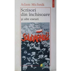 SCRISORI DIN INCHISOARE SI ALTE ESEURI